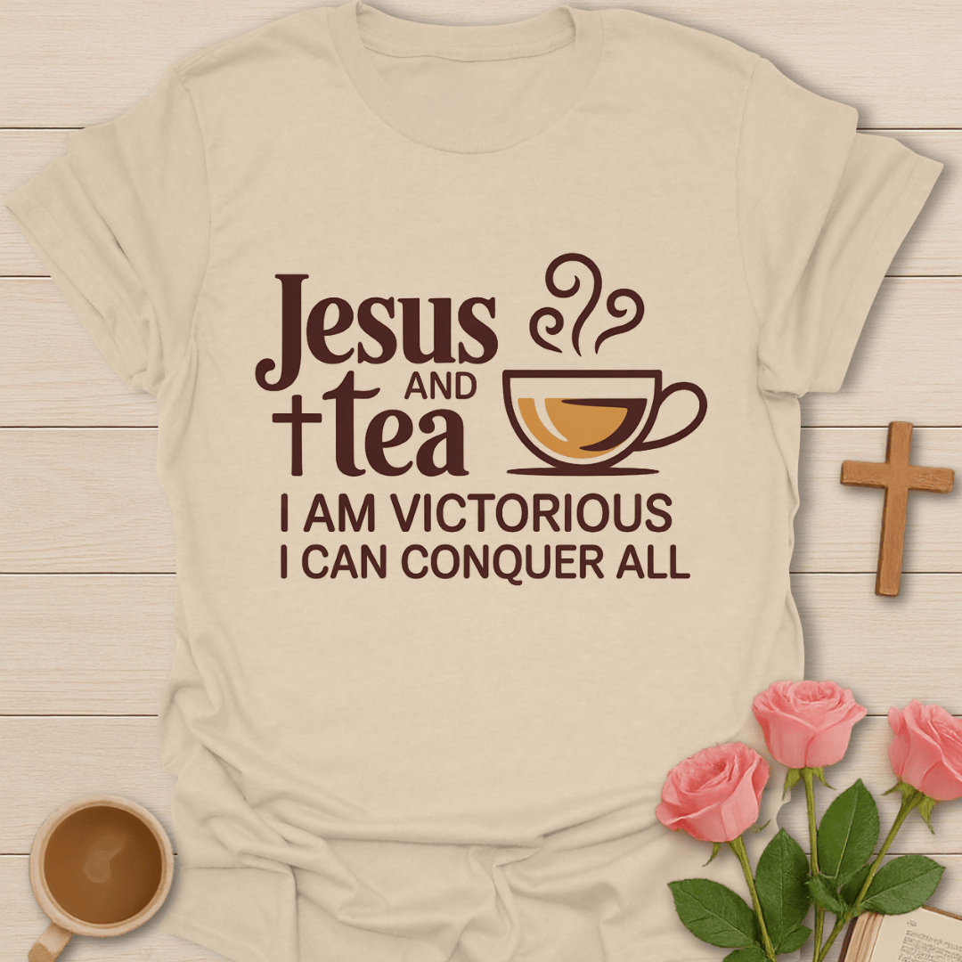 Jesus Victory Tea Faith T-Shirt T-Shirt