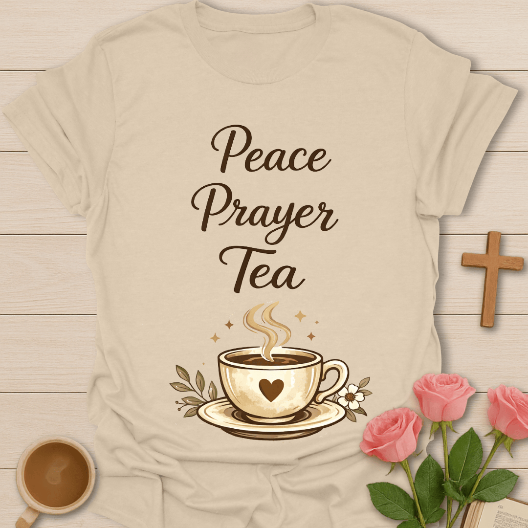 Peace Prayer Tea Comfort T-Shirt T-Shirt