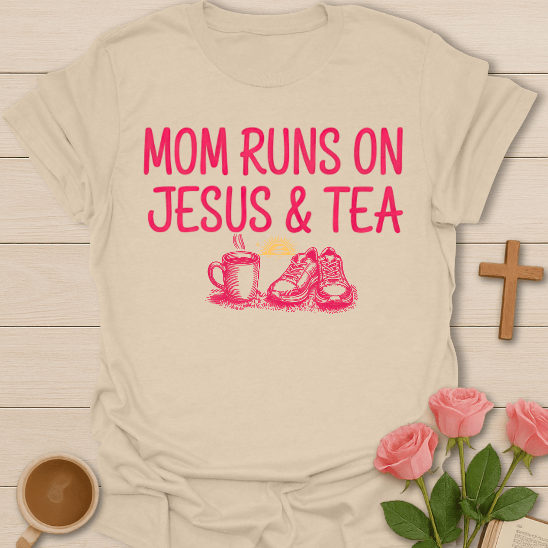 Mom Jesus & Tea Run T-Shirt T-Shirt