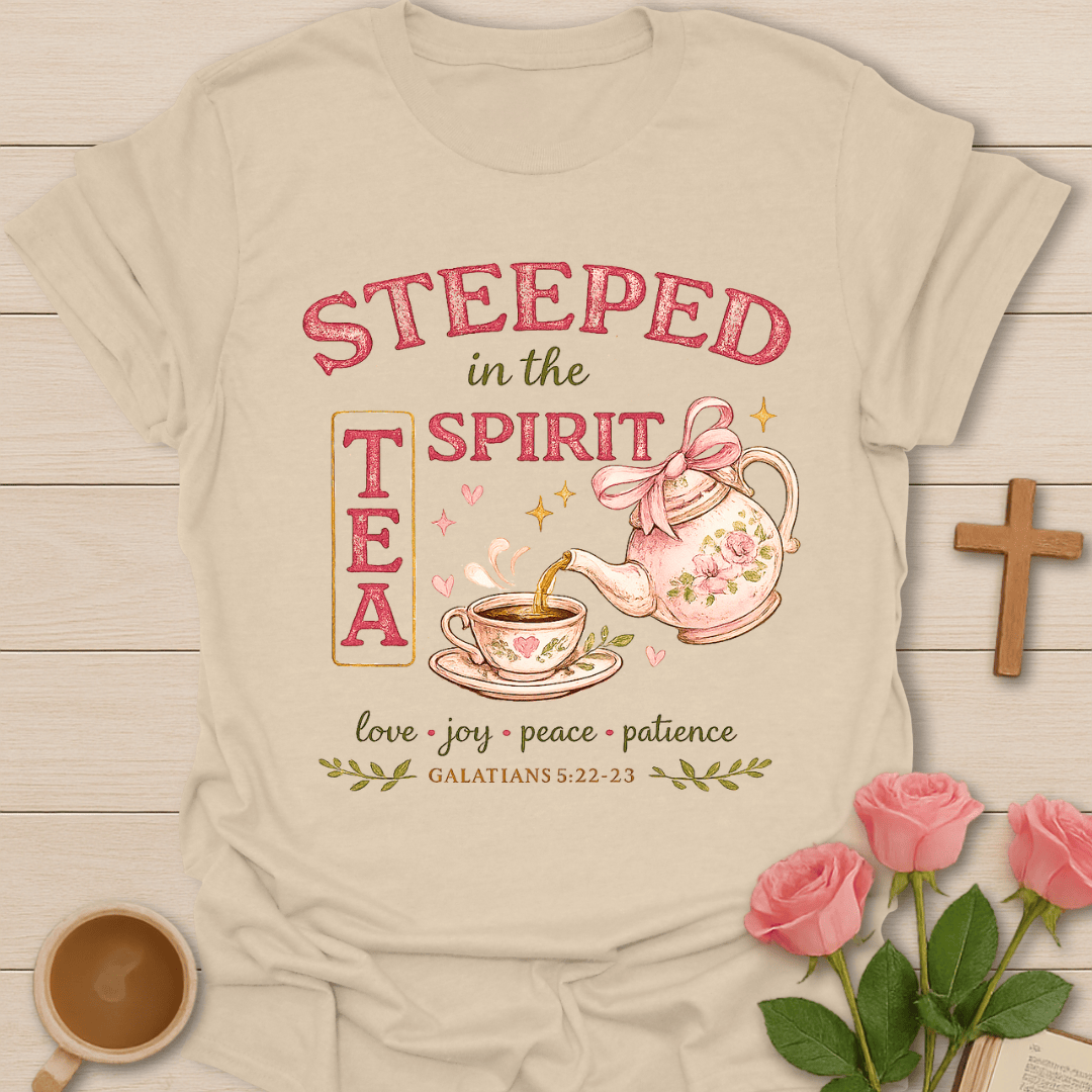 Steeped In The Spirit Tea T-Shirt KozzyCo Christian and tea lover design