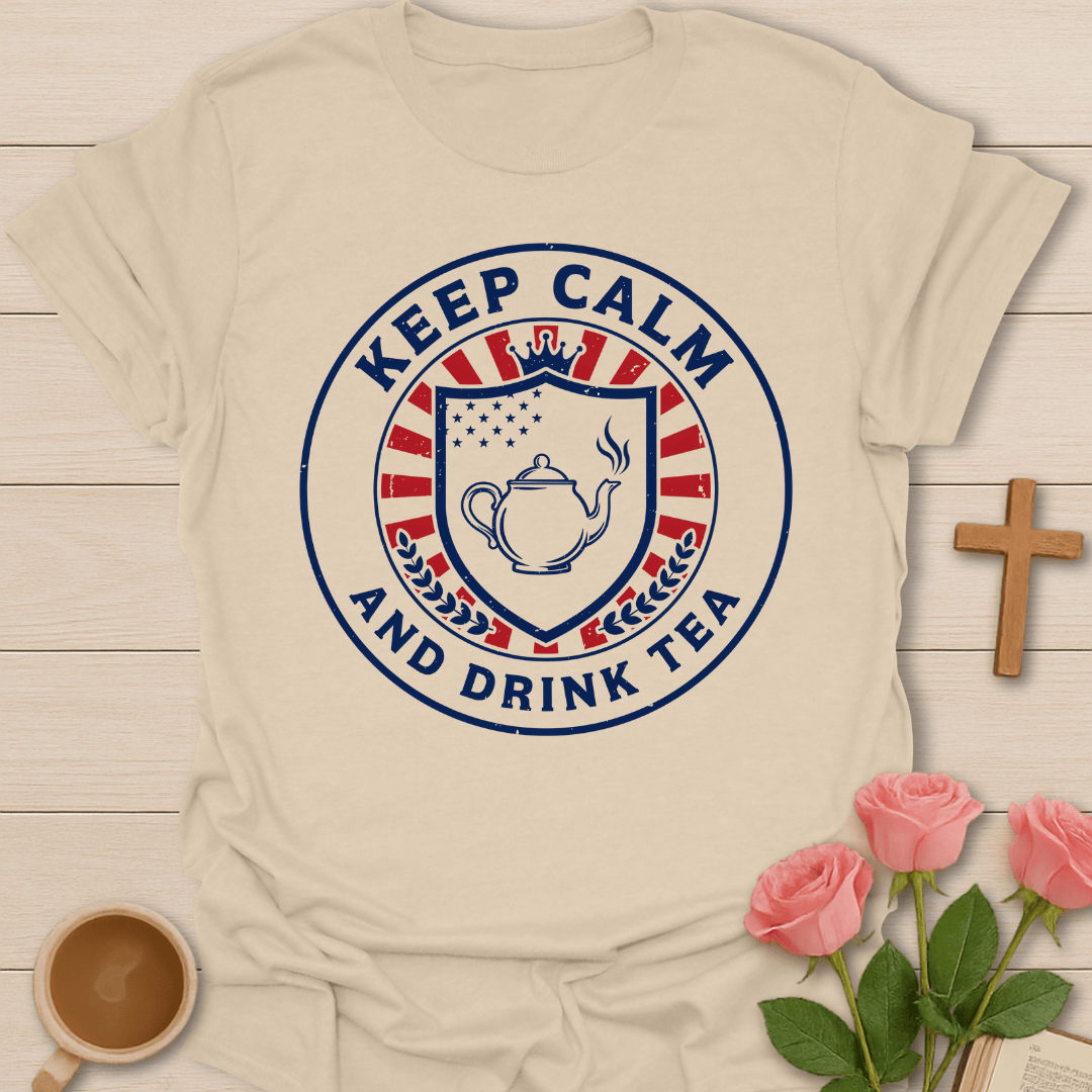Keep Calm and Drink Tea Christian T-Shirt KozzyCo Christian and tea lover design