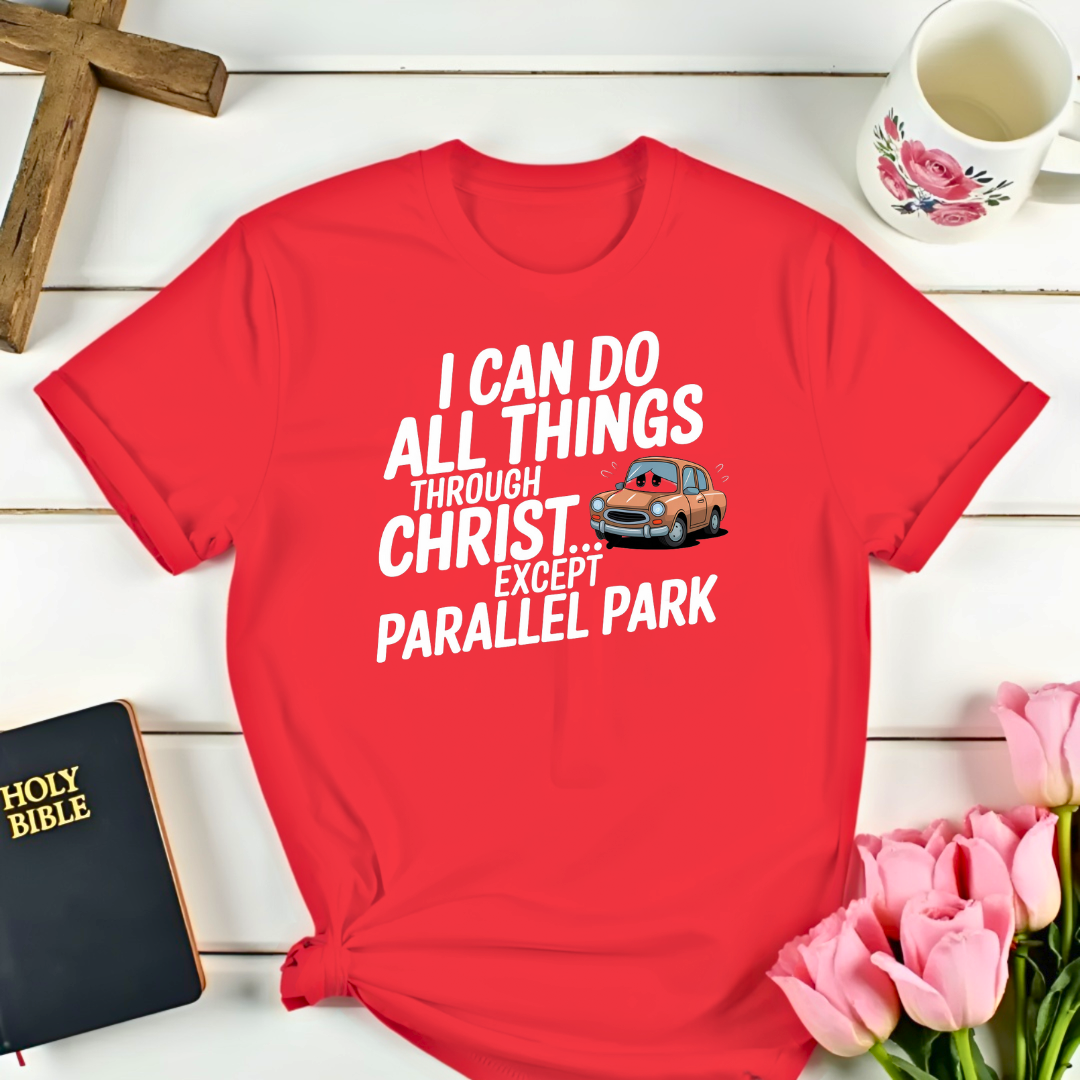 Faith Parallel Parking T-Shirt