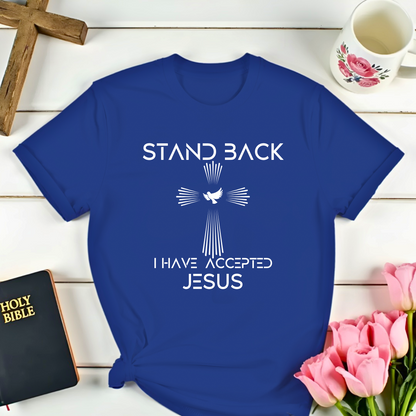Stand Back T-Shirt