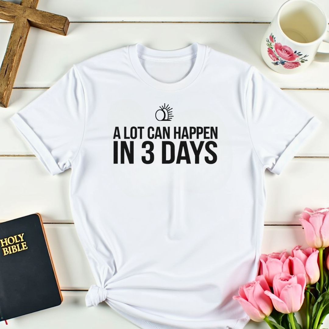 In Three Days T-Shirt