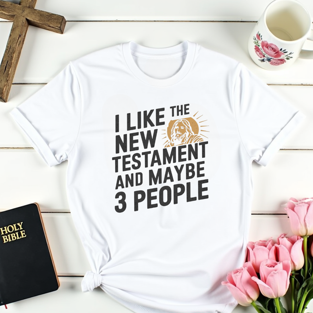New Testament And 3 People T-Shirt