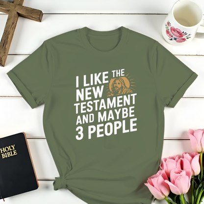 New Testament And 3 People T-Shirt