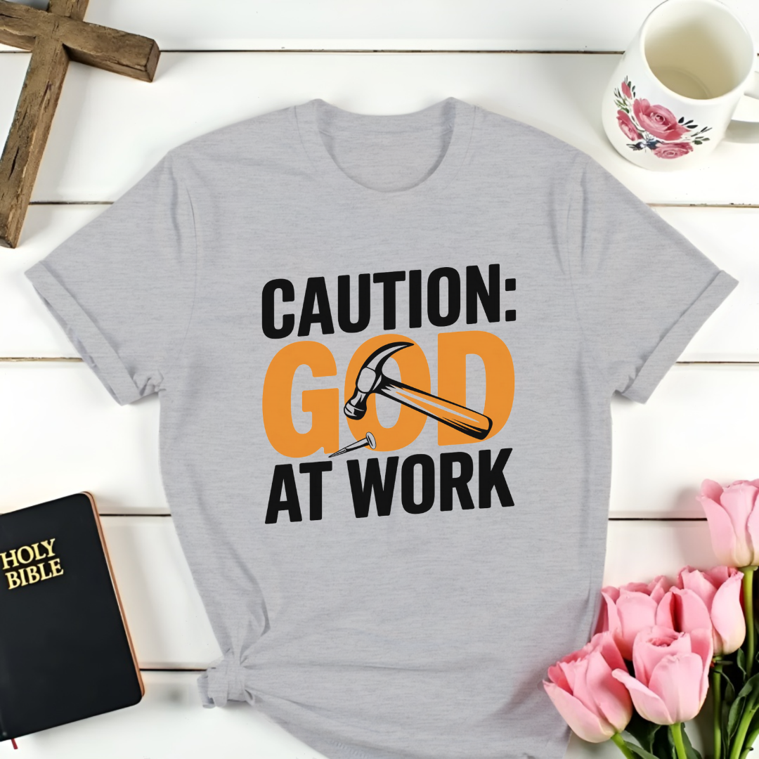 God At Work T-Shirt