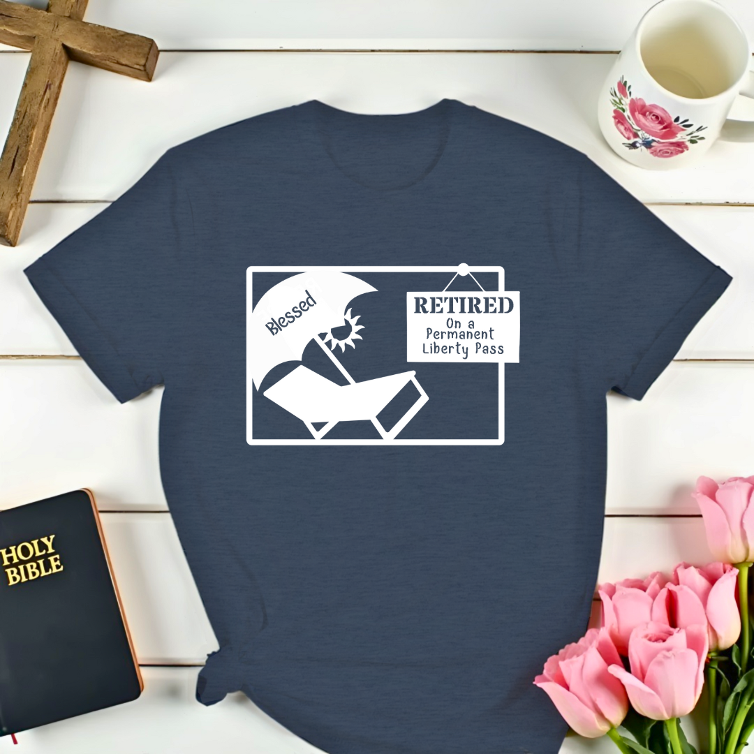 Blessed Retired Liberty Pass T-Shirt