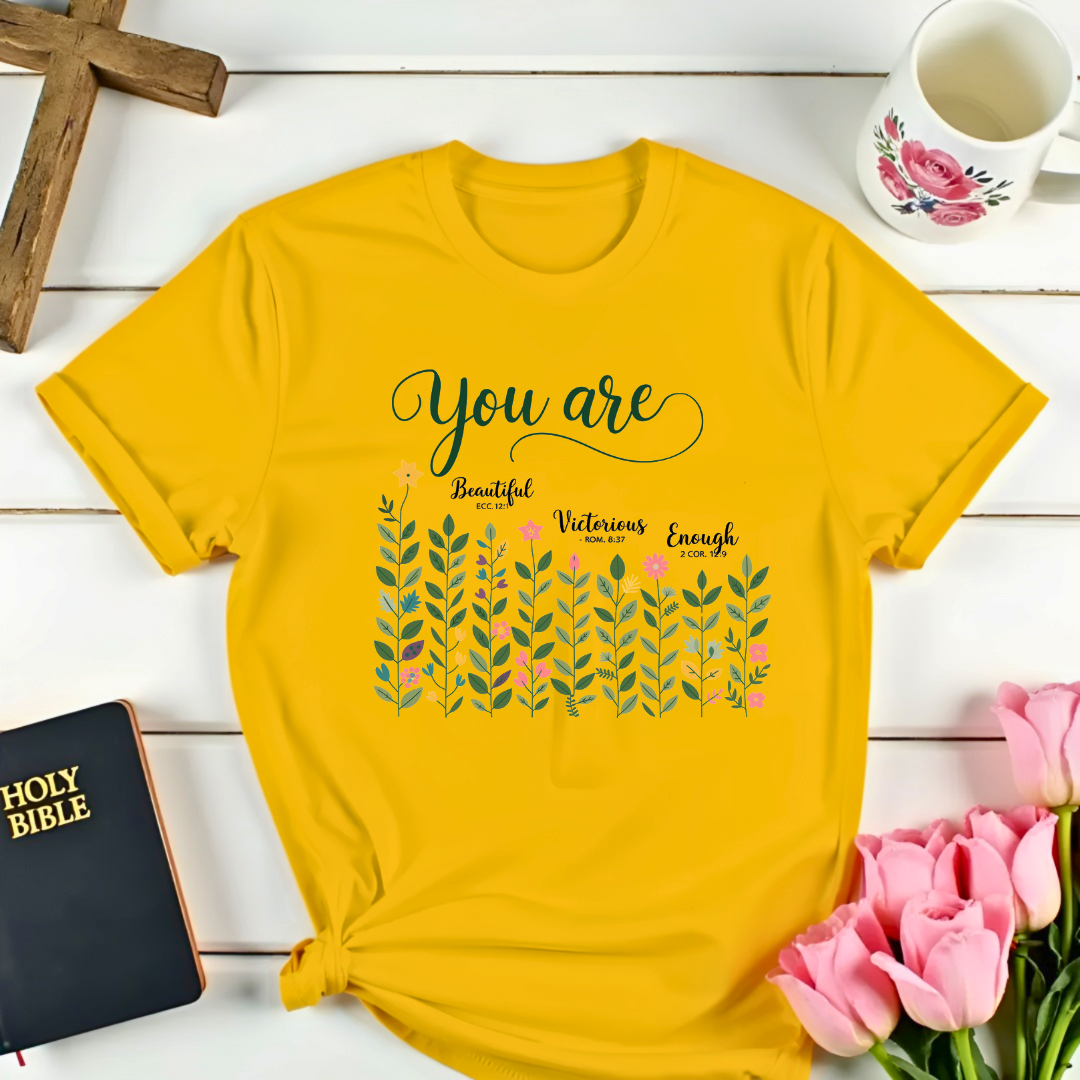 You Are...T-Shirt