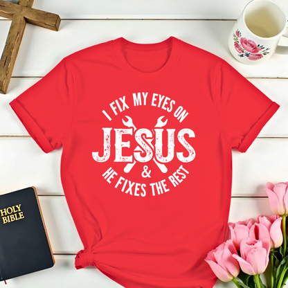 Jesus Fixes T-Shirt