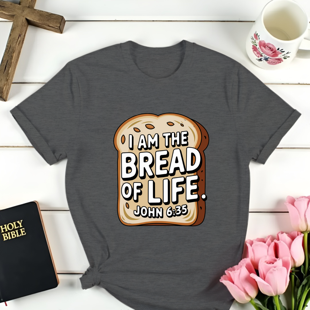 Bread Of Life T-Shirt