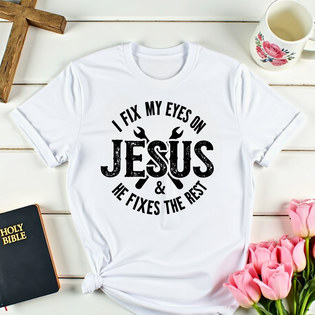 Jesus Fixes T-Shirt