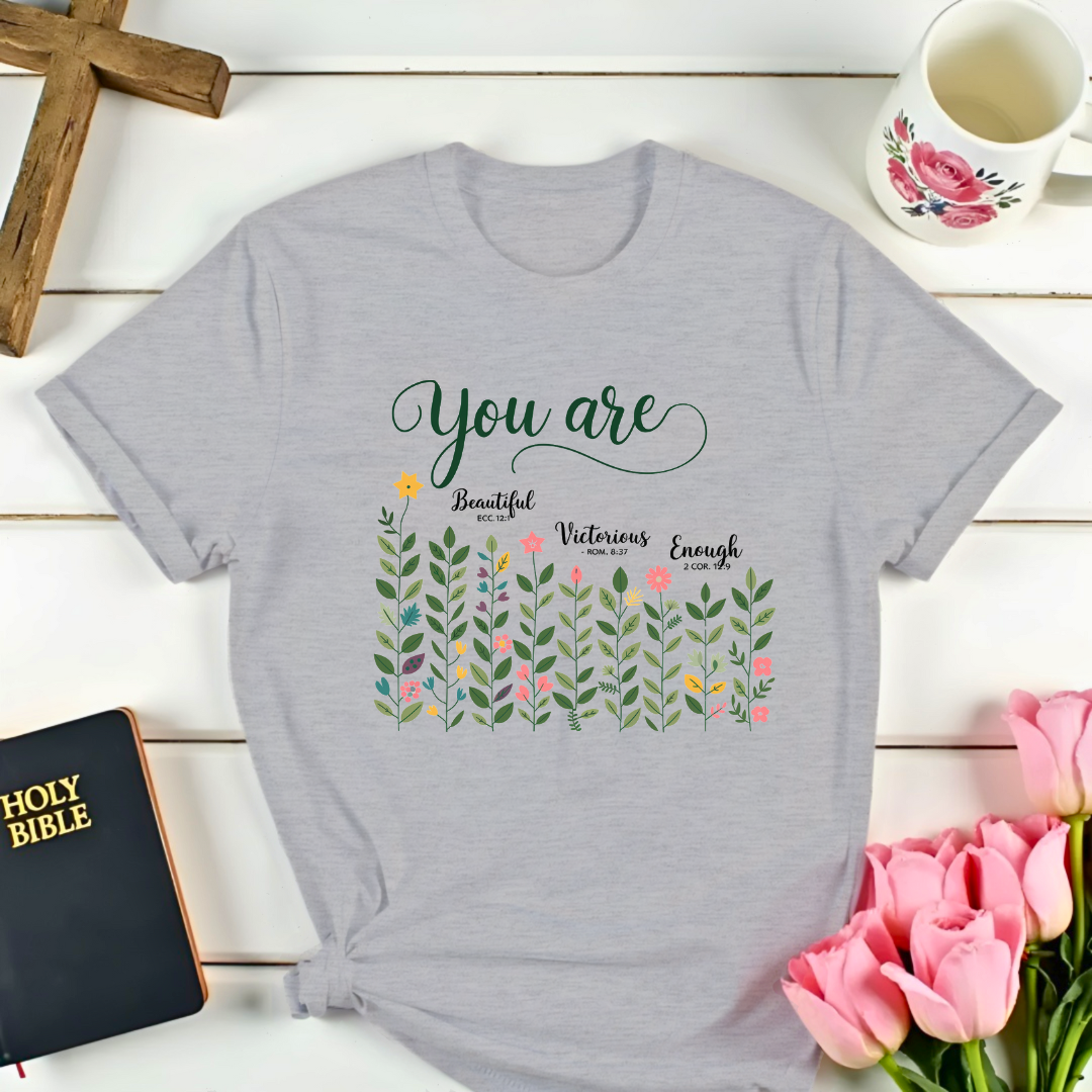 You Are...T-Shirt