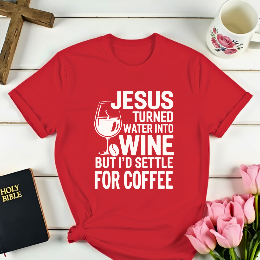 Wine Or Coffee T-Shirt