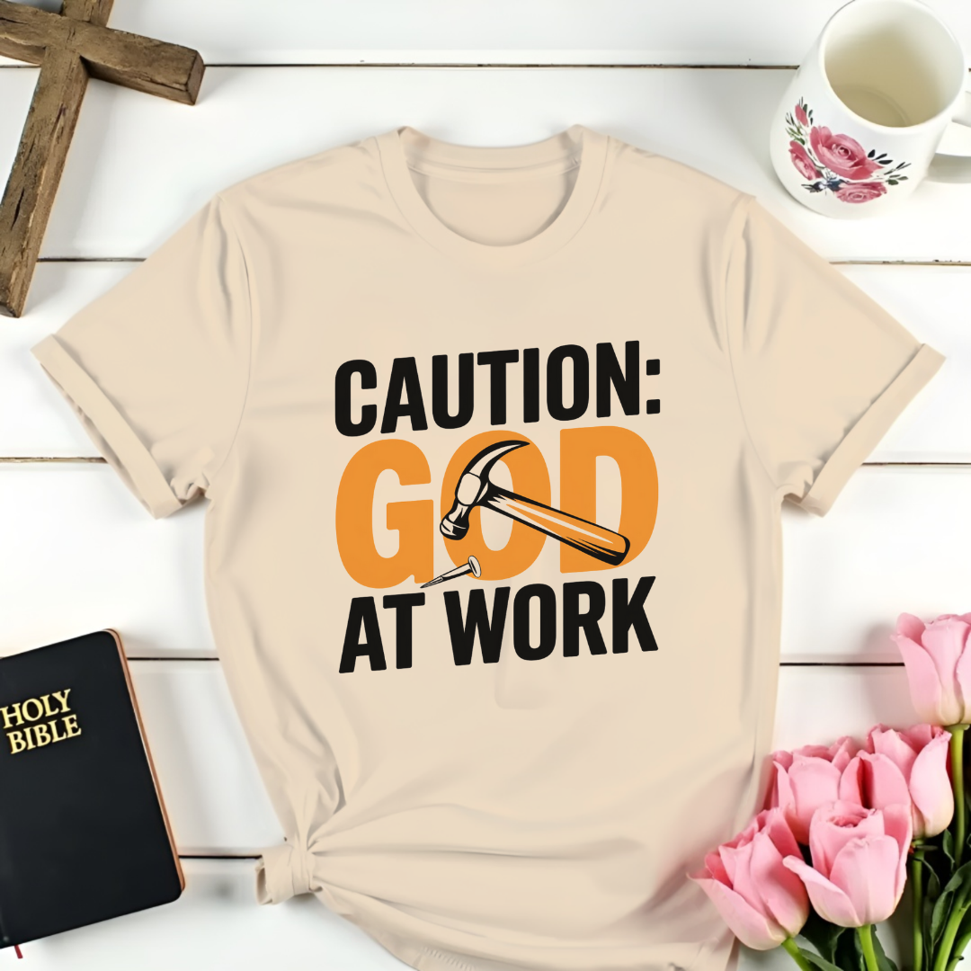 God At Work T-Shirt