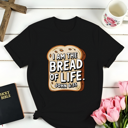 Bread Of Life T-Shirt