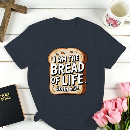 Bread Of Life T-Shirt