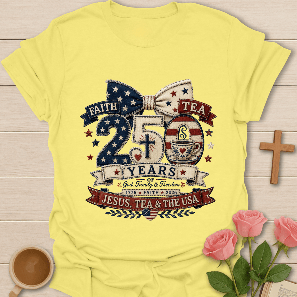 Jesus Tea & The USA 250 Yrs Faux Patchwork T-Shirt T-Shirt