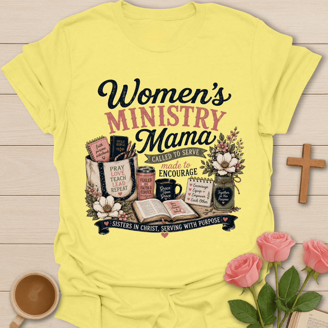 Women’s Ministry Mama T-Shirt T-Shirt