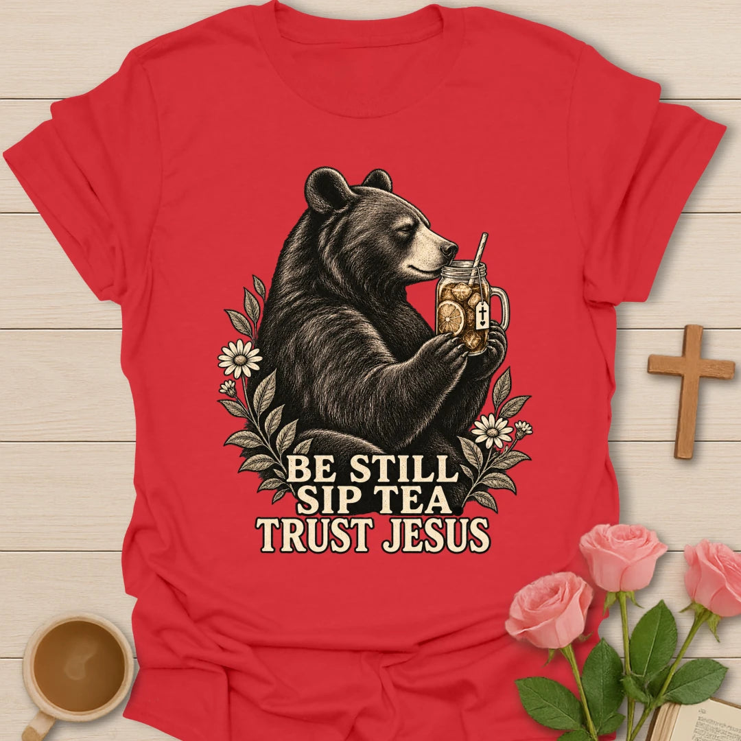 Sip Sweet Tea Trust bear shirt with cute bear, teacup, and faith-inspired lettering. - Red