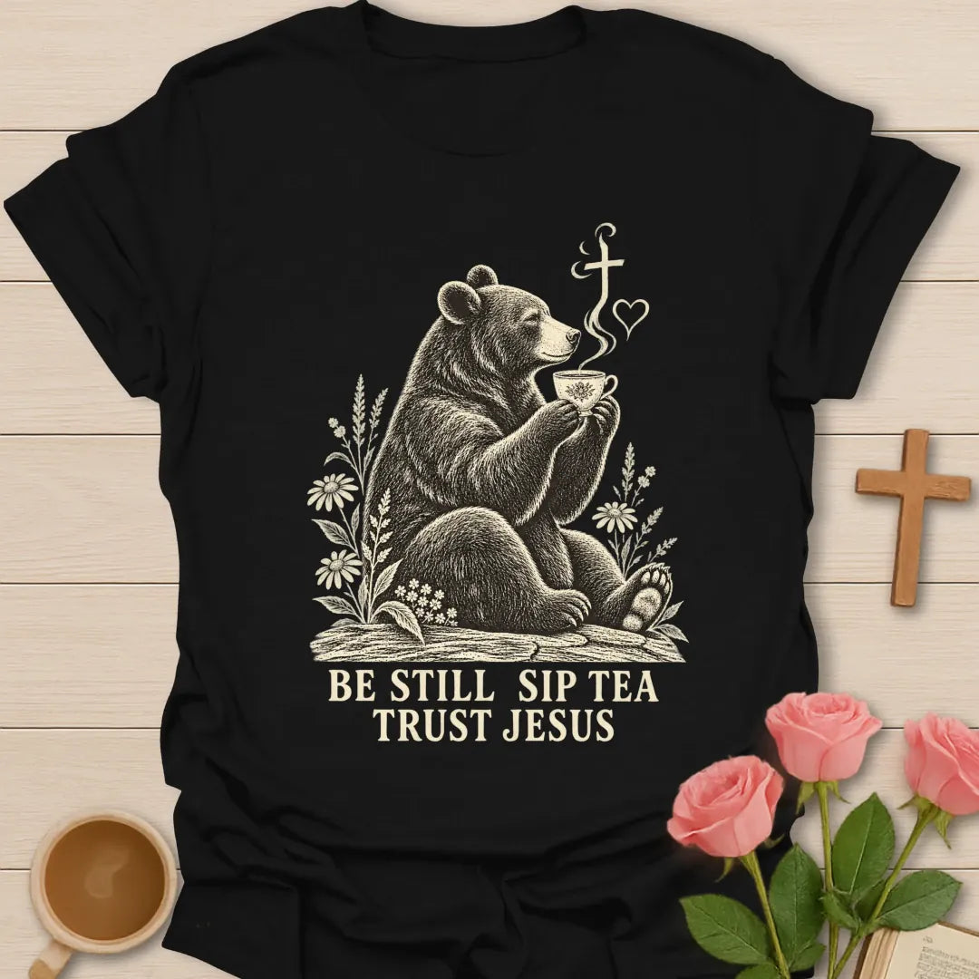 Sip Trust Jesus bear shirt with cute bear, teacup, and faith-inspired lettering. - Black
