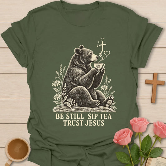 Sip Trust Jesus bear shirt with cute bear, teacup, and faith-inspired lettering. - Military Green