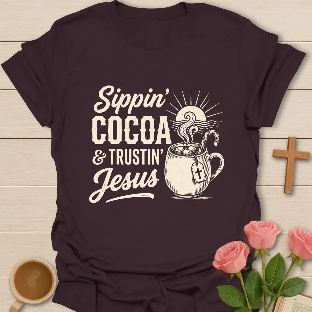 Sippin Cocoa and Trustin Jesus shirt with cocoa mug, cross, and cream vintage lettering. - Dark Chocolate