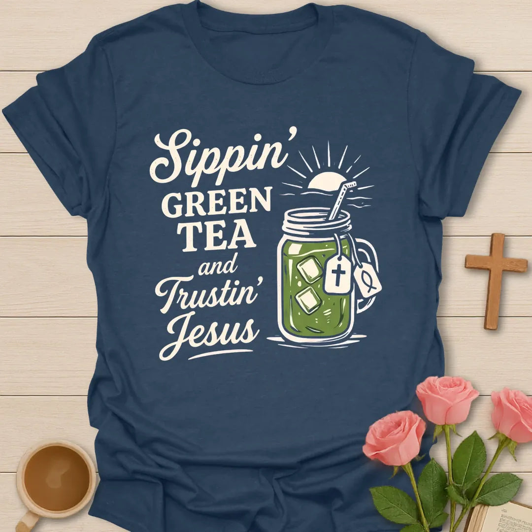 Sippin' Green Tea Christian t-shirt with tea-inspired lettering and faith design - Heather Navy