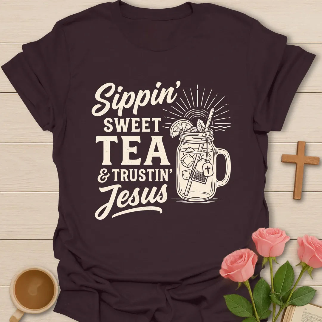Sippin Sweet Tea and Trustin Jesus shirt with mason jar sweet tea, cross, and cream vintage lettering. - Dark Chocolate
