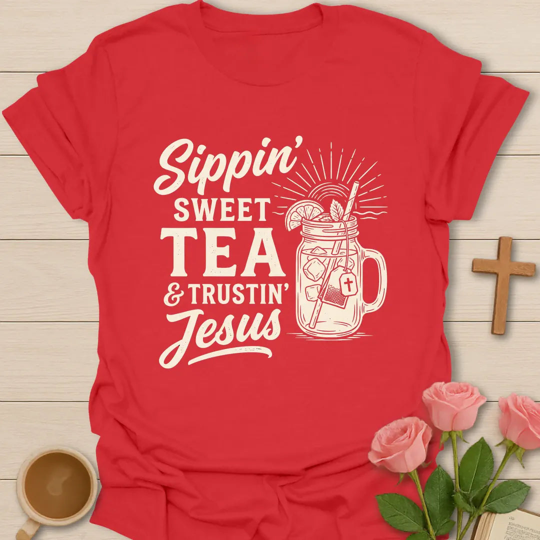 Sippin Sweet Tea and Trustin Jesus shirt with mason jar sweet tea, cross, and cream vintage lettering. - Red