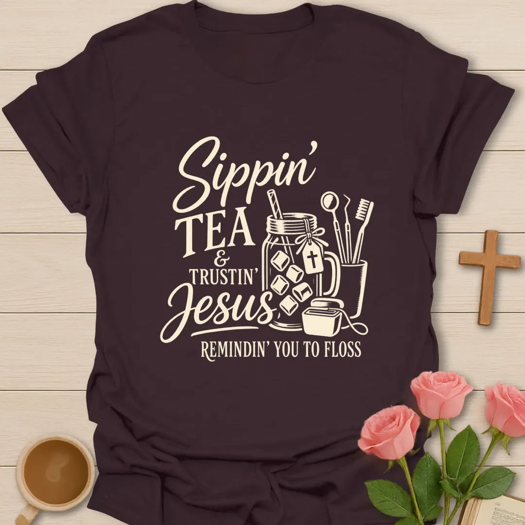Sippin' Tea Dentist t-shirt with playful tea-themed lettering - Dark Chocolate