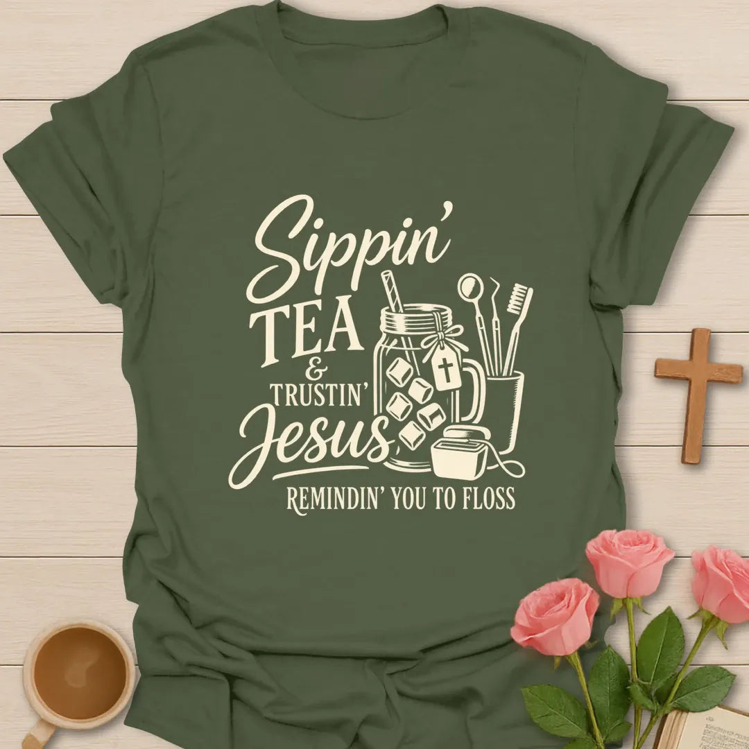 Sippin' Tea Dentist t-shirt with playful tea-themed lettering - Military Green