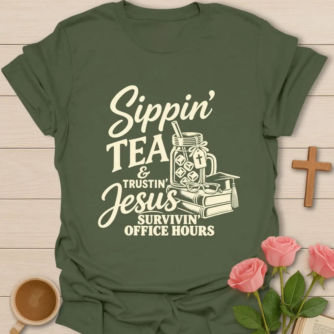 Sippin' Tea Office Hours t-shirt with tea-themed lettering - Military Green