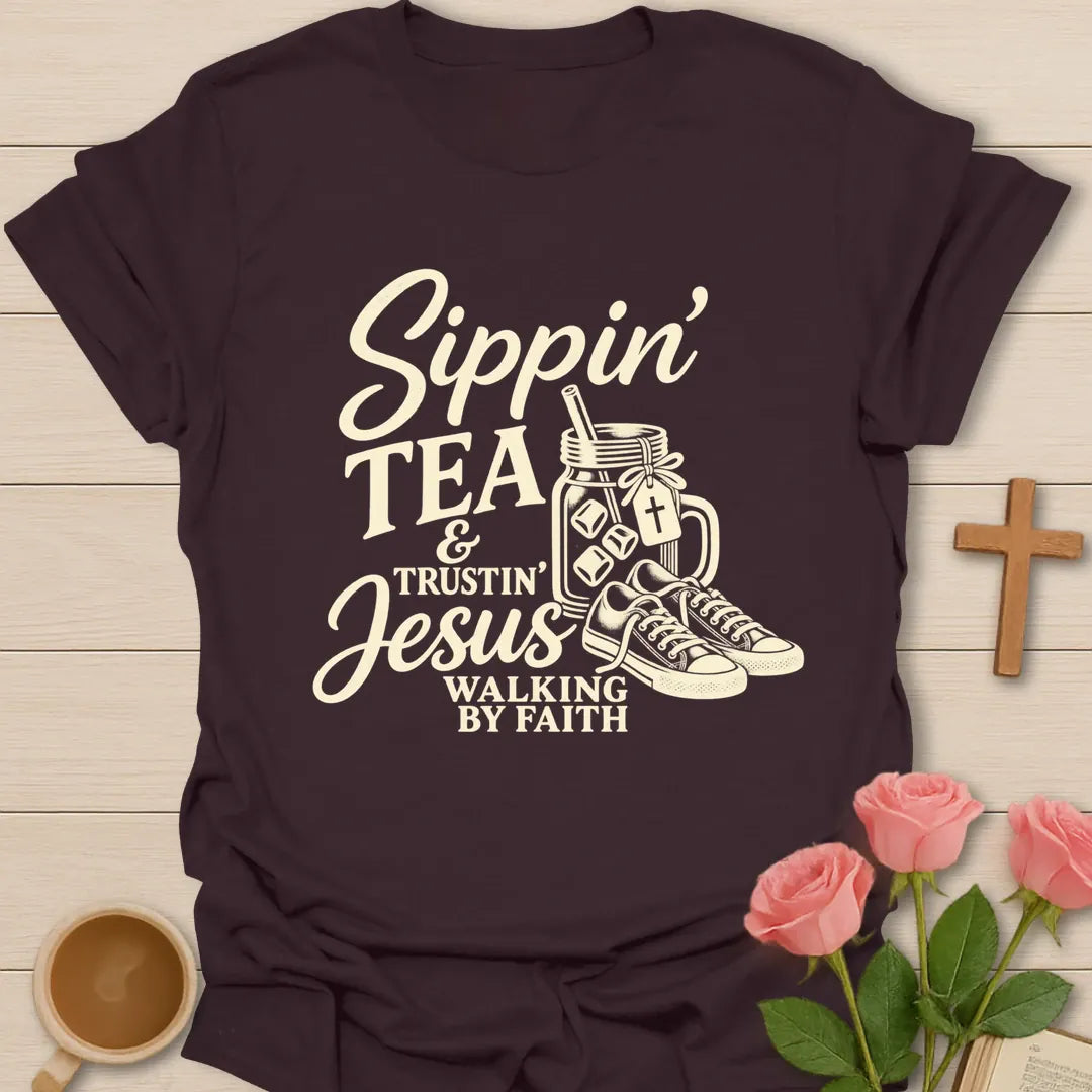 Sippin' Tea Walking In Faith t-shirt with tea and faith lettering - Dark Chocolate