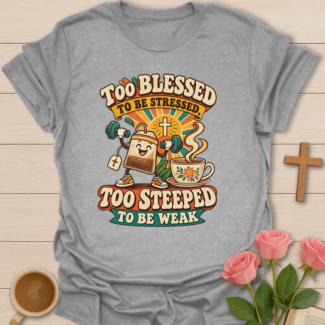 Steeped Strong t-shirt with bold tea lettering and faith-inspired design - Sport Grey