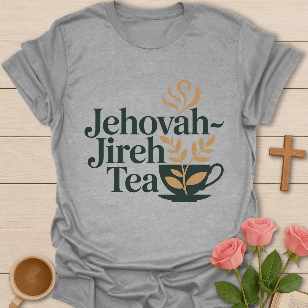 Jehovah Jireh Tea T-Shirt T-Shirt