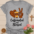 Caffeinated Blessed T-Shirt T-Shirt