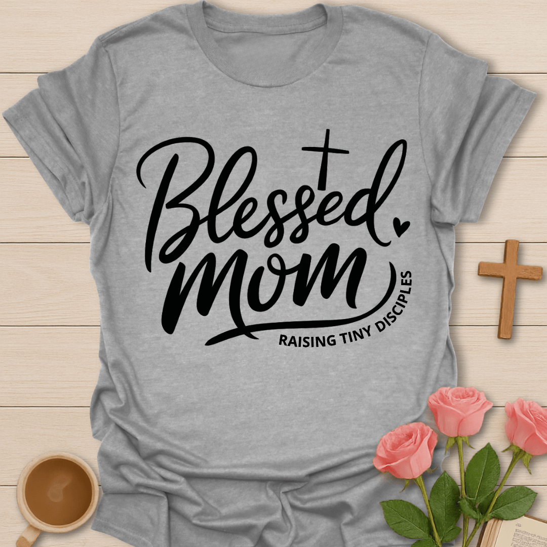 Blessed Mom Faith Tea T-Shirt T-Shirt