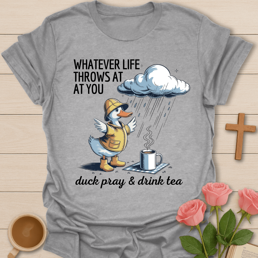 Duck Pray Sip Tea Comfort T-Shirt T-Shirt