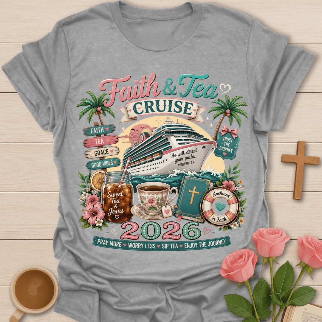 Faith Tea 2026 Cruise Vacation T-Shirt T-Shirt