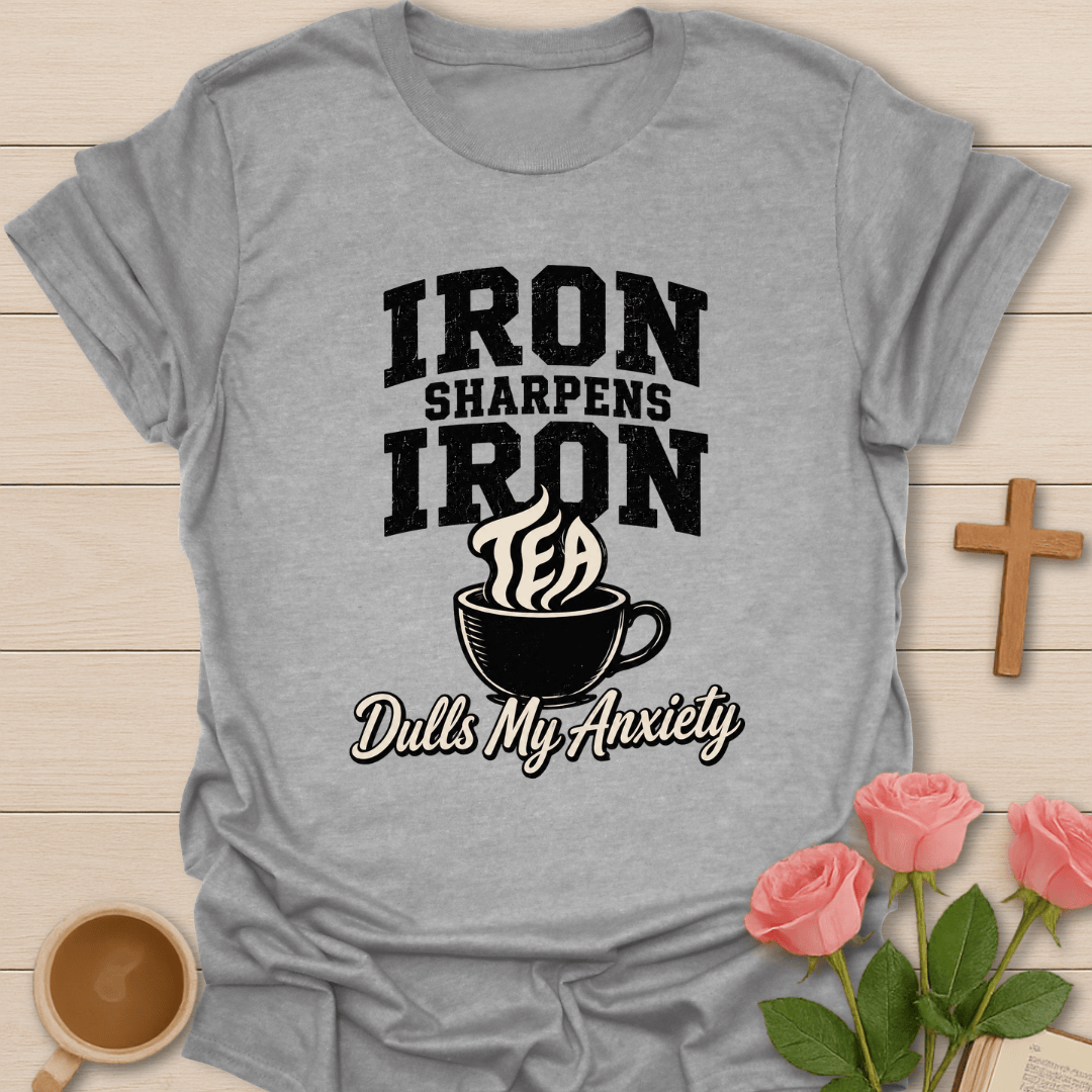 Iron Sharpens Tea Lover T-Shirt KozzyCo Christian and tea lover design