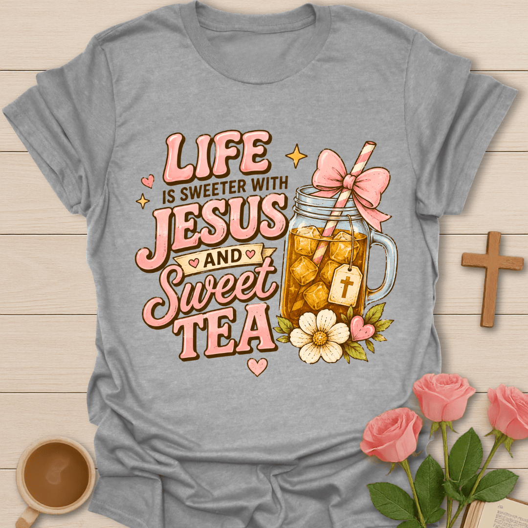Sweeter Life with Jesus & Tea T-Shirt KozzyCo Christian and tea lover design