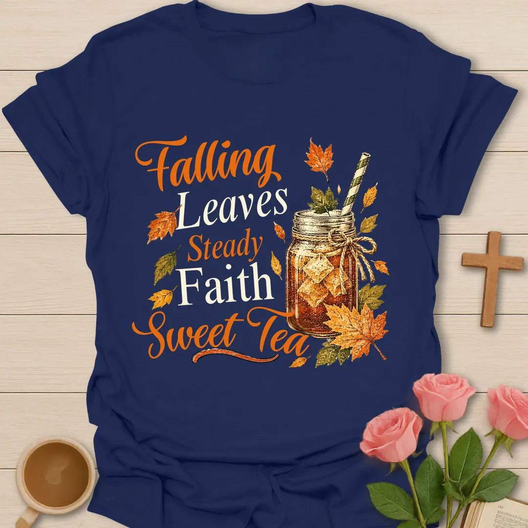 Falling Leaves, Steady Faith, Sweet Tea Christian fall t-shirt with an iced tea mason jar, striped straw, and autumn leaves - Navy