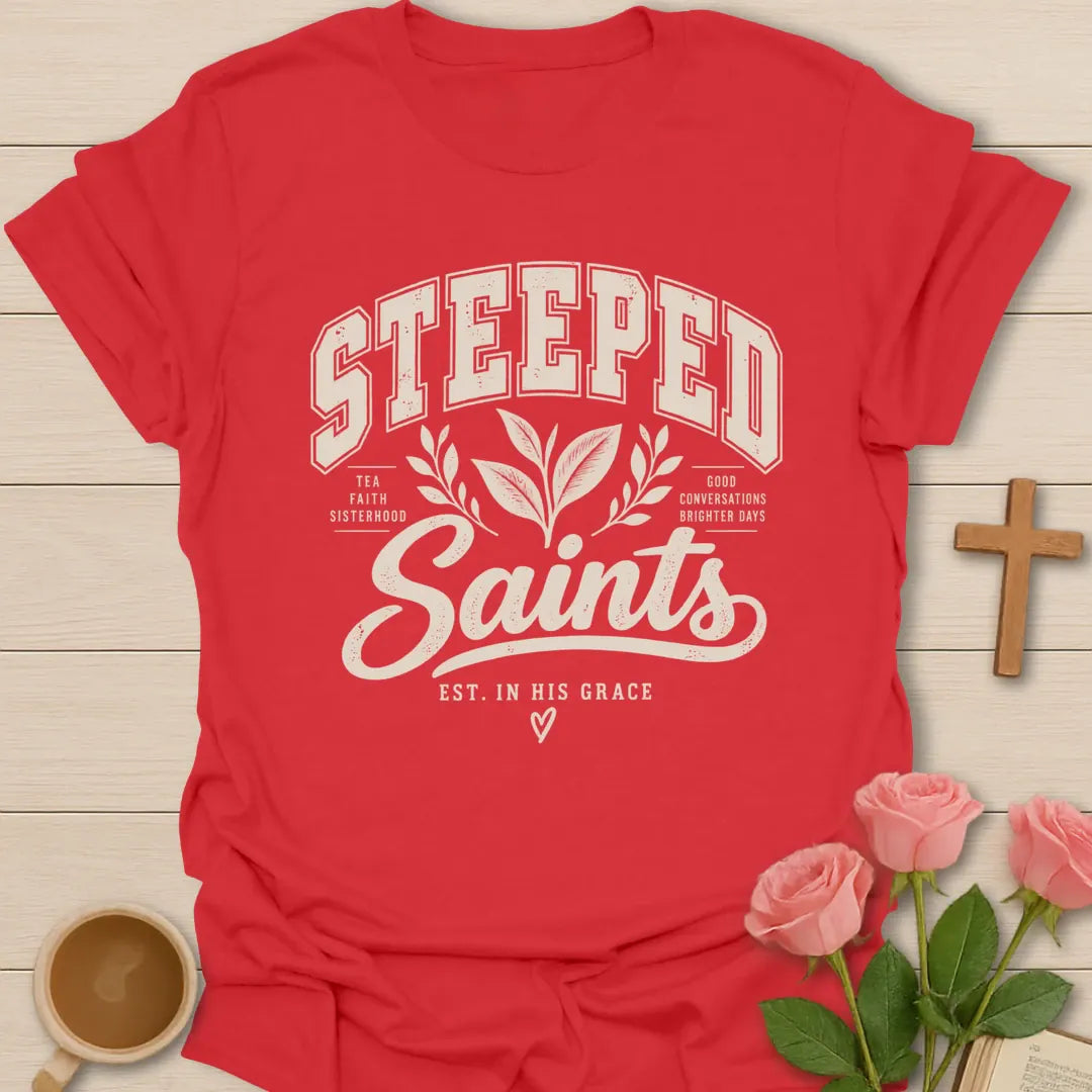 Steeped Saints T-Shirt with tea-inspired lettering and faith design. - Red
