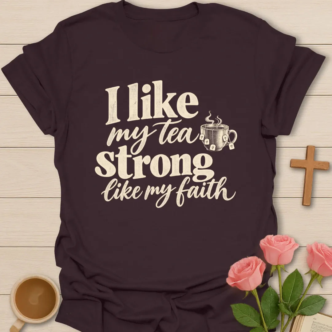 Strong Like My Faith Christian t-shirt with faith-inspired tea lettering design - Dark Chocolate