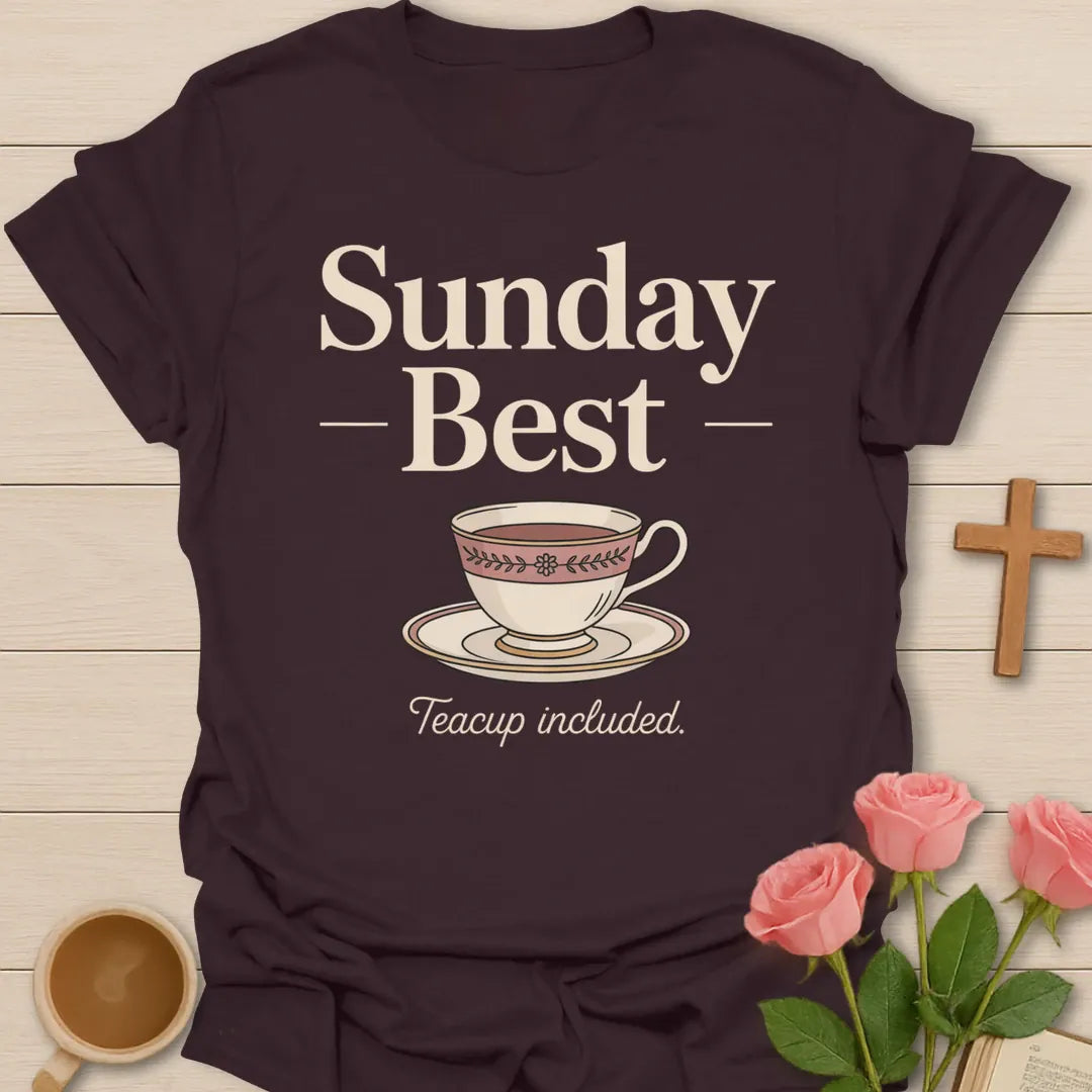 Sunday Best Teacup Included Christian t-shirt with elegant serif lettering and a vintage china teacup and saucer - Dark Chocolate