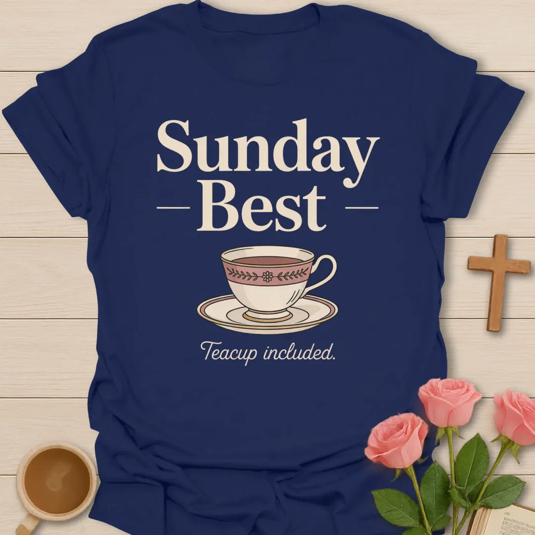 Sunday Best Teacup Included Christian t-shirt with elegant serif lettering and a vintage china teacup and saucer - Navy