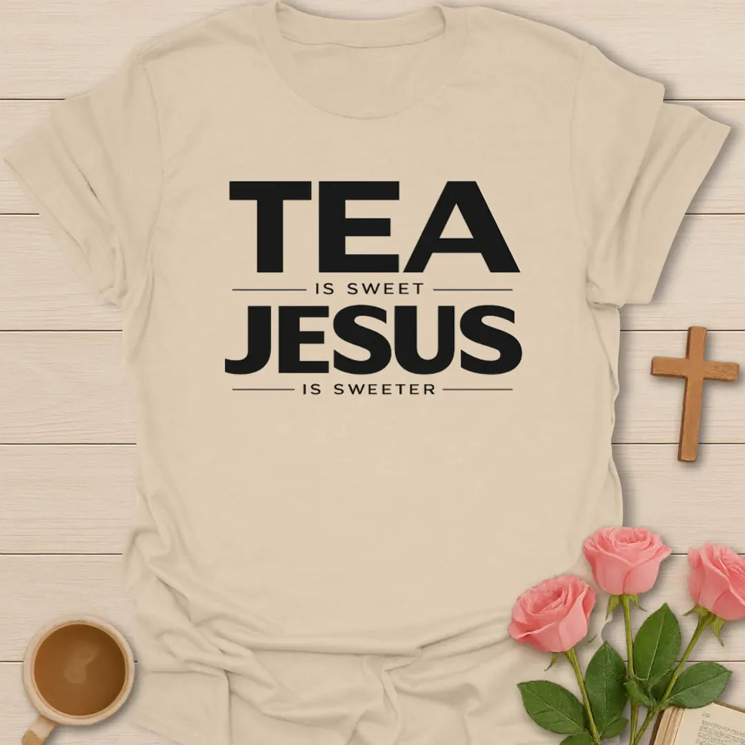 Jesus Is Sweeter Christian Tea T-Shirt KozzyCo Christian and tea lover design