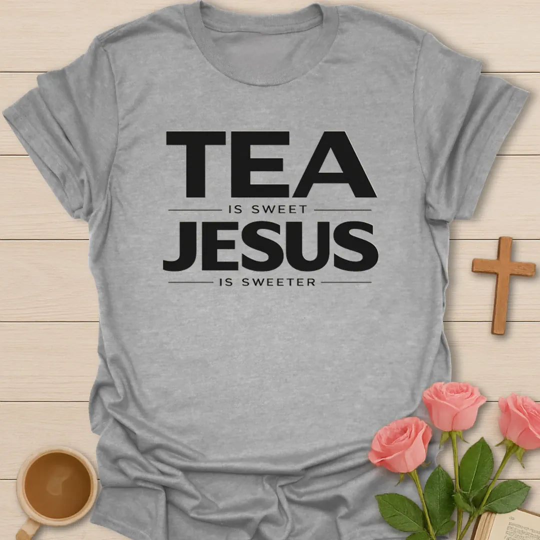 Jesus Is Sweeter Christian Tea T-Shirt KozzyCo Christian and tea lover design