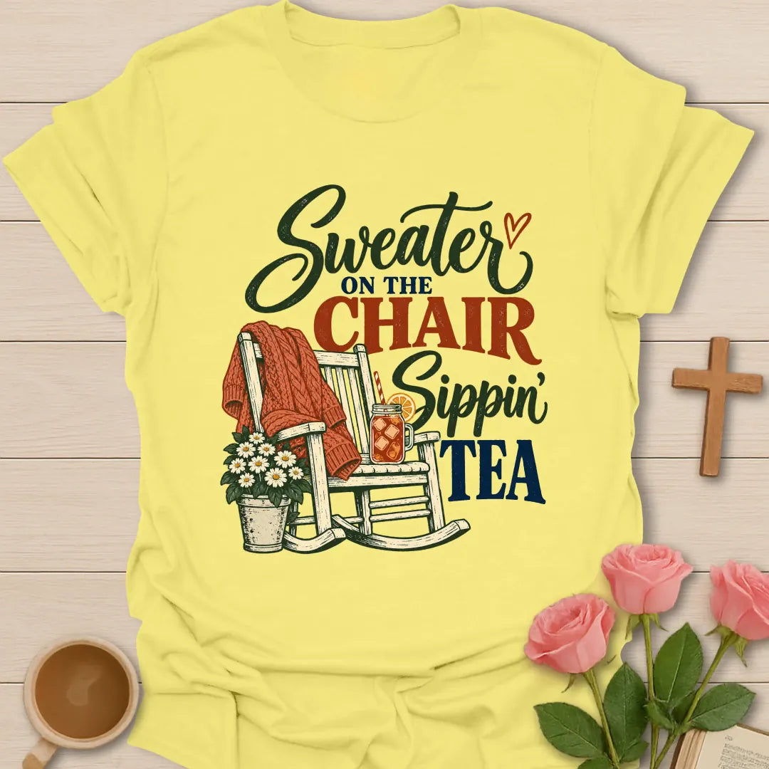 Sweater On The Chair Christian t-shirt with tea-inspired lettering and faith design - Cornsilk